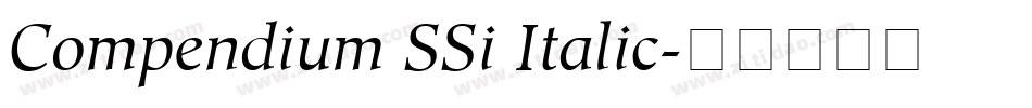 Compendium SSi Italic字体转换